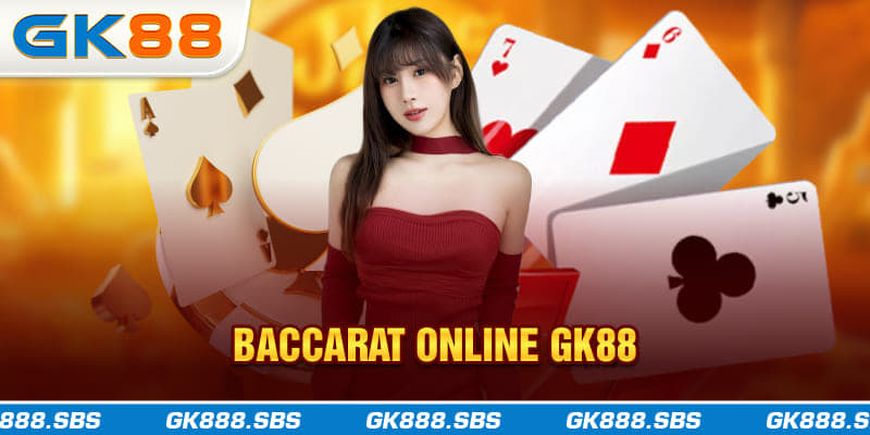 Baccarat Online GK88
