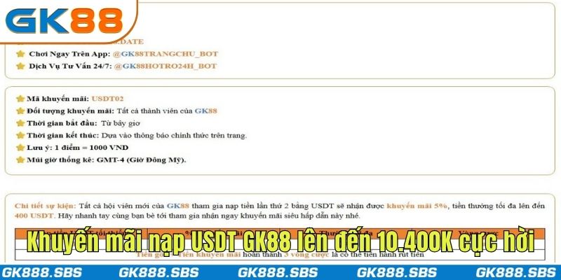 Khuyến mãi nạp USDT GK88 lên đến 10.400K cực hời